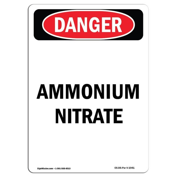 Signmission Safety Sign, OSHA Danger, 18" Height, Aluminum, Portrait Ammonium Nitrate, Portrait OS-DS-A-1218-V-1941